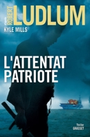 L Attentat Patriote 224681099X Book Cover