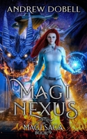 Magi Nexus : A Space Opera Fantasy Adventure 1793045097 Book Cover