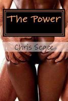 The Power: An Erotic Love Story 1540810178 Book Cover