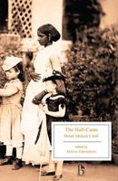 The Half-Caste: An Old Governess's Tale 1554812755 Book Cover