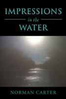 Impressions in the Water 198221290X Book Cover