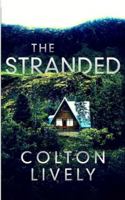 The Stranded : An EMP Post Apocalypse Prepper Thriller (EMP Survival in a Powerless World) B0G2B26JB9 Book Cover