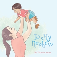 To My Nephew 0228875307 Book Cover