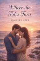 Where the Tides Turn B0GLRV39ZR Book Cover