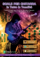 Scale per Chitarra in Tutte le Tonalità - Il Primo Libro delle Scale (Italian Edition) B0C7B4ZWMV Book Cover