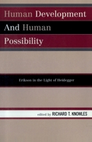 Human Development and Human Possibility 0819149934 Book Cover