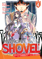 The Invincible Shovel (Manga) Vol. 4 1638583730 Book Cover