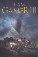 I Am Gamer III 1705815286 Book Cover