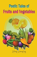 Poetic Tales of Fruits and Vegetables B0C7YLDWF9 Book Cover