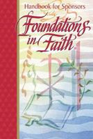 Foundations in Faith: Handbook for Sponsors 0782907547 Book Cover