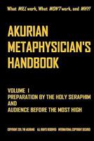 AKURIAN METAPHYSICIAN'S HANDBOOK Volume I 0615458742 Book Cover