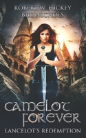 Camelot Forever Lancelot's Redemption 1888429410 Book Cover
