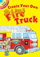 Create Your Own Fire Truck Sticker Activity Book 0486475484 Book Cover