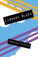 Library Blues 1649579365 Book Cover