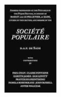 Section des Piques : Discours prononcé à la Fête décernée par la Section des Piques, aux mânes de Marat et de Le Pelletier, par Sade, citoyen de cette section, et membre de la Société populaire 0983532109 Book Cover