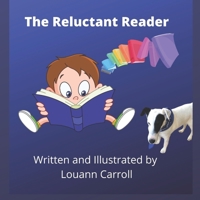 The Reluctant Reader 1532965028 Book Cover