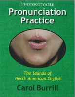 Pronunciation Practice: The Sounds of North American English 0866473416 Book Cover