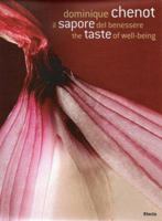 Dominique Chenot: Well Being's Taste (English And Italian Edition) 8837039204 Book Cover