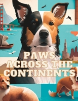 Paws Across Continents B0C1J1Q3S9 Book Cover