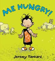 Me Hungry! 0763647802 Book Cover