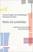 Mehr als Leitbilder: Anspruche an Eine Christliche Unternehmenskultur 3451388286 Book Cover