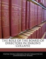 The Role Of The Board Of Directors In Enron's Collapse 1298013615 Book Cover