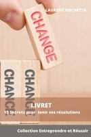 Livret: 15 secrets pour tenir ses r�solutions B08F6JZBBP Book Cover