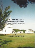 Paradise Lost: An Oral History of Portsmouth Island B00N23JGEI Book Cover