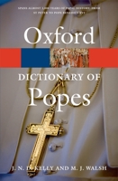 The Oxford Dictionary of Popes 0192820850 Book Cover