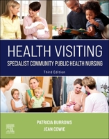 Health Visiting: Specialist Community Public Health Nursing 0702080071 Book Cover