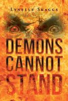 Demons Cannot Stand 1682898091 Book Cover