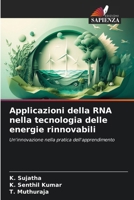 Applicazioni della RNA nella tecnologia delle energie rinnovabili (Italian Edition) 6208044162 Book Cover
