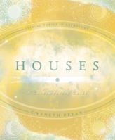 Houses: A Contemporary Guide (Special Topics in Astrology) 0738708682 Book Cover