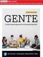 Gente: A task-based approach to learning Spanish [RENTAL EDITION] 0136616607 Book Cover