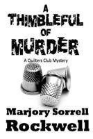 A Thimbleful of Murder 1949504212 Book Cover