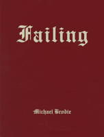 Michael Brodie: Failing 1936611236 Book Cover