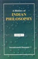 A History of Indian Philosophy, Vol 5: Southern Schools of Saivism 8120804120 Book Cover