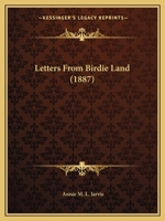 Letters from Birdie Land 127094049X Book Cover