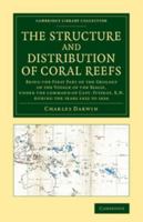 The Structure & Distribution of Coral Reefs 1508949069 Book Cover