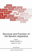 Structure and Function of the Genetic Apparatus (Nato a S I Series Series a, Life Sciences) 1468450263 Book Cover