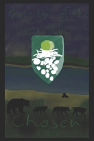 Protectors of the Earth: Chosen (Protector of the Earth Book 1) 1654300837 Book Cover