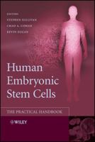 Human Embryonic Stem Cells: The Practical Handbook 0470033568 Book Cover