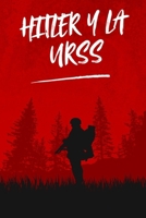 Hitler y la URSS (Spanish Edition) B0FF4JVVJX Book Cover