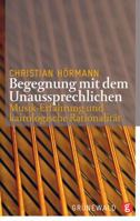 Begegnungen Mit Dem Unaussprechlichen: Musik-Erfahrung Und Kairologische Rationalitat 3786728429 Book Cover