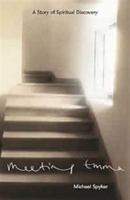 Meeting Emma: A Story Of Spiritual Discovery 1850785872 Book Cover