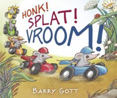 Honk! Splat! Vroom! 1512441406 Book Cover