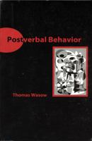 Postverbal Behavior (Center for the Study of Language and Information - Lecture Notes) 1575864029 Book Cover