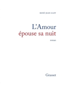 L'amour épouse sa nuit 224644361X Book Cover