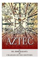 The Mythology and Religion of the Aztec 150013130X Book Cover