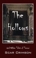 The Hollows: And Other Tales of Terror 1432795228 Book Cover